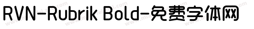 RVN-Rubrik Bold字体转换